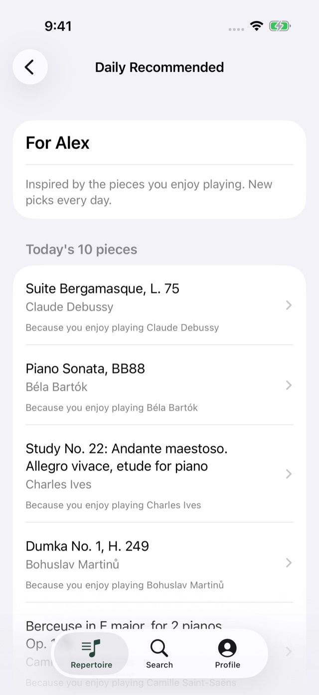 Daily Recommended list with ten pieces chosen from the pieces you enjoy